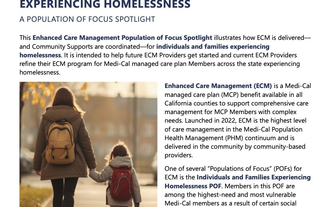 Enhanced Care Management for Individuals Experiencing Homelessness: A Population of Focus Spotlight