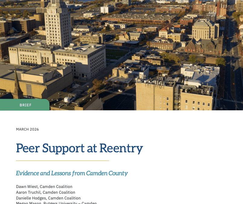 Peer Support at Reentry: Evidence and Lessons from Camden County